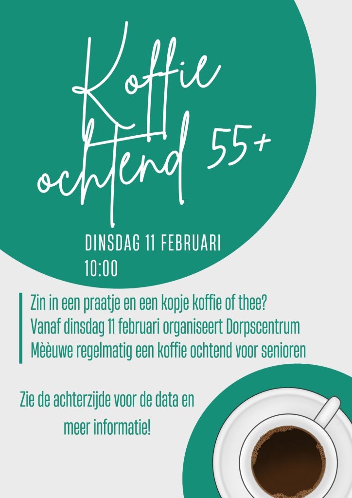 Koffieochtend Dorpscentrum Mèèuwe